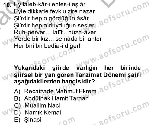 Tanzimat Dönemi Türk Edebiyatı 1 Dersi 2014 - 2015 Yılı (Final) Dönem Sonu Sınav Soruları 10. Soru