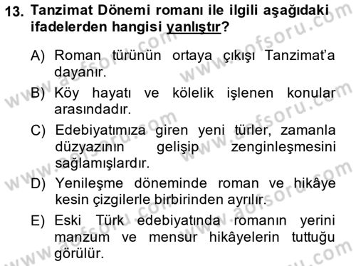 Tanzimat Dönemi Türk Edebiyatı 1 Dersi 2014 - 2015 Yılı (Final) Dönem Sonu Sınav Soruları 13. Soru