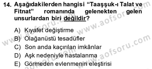 Tanzimat Dönemi Türk Edebiyatı 1 Dersi 2014 - 2015 Yılı (Final) Dönem Sonu Sınav Soruları 14. Soru