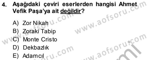 Tanzimat Dönemi Türk Edebiyatı 1 Dersi 2014 - 2015 Yılı (Final) Dönem Sonu Sınav Soruları 4. Soru