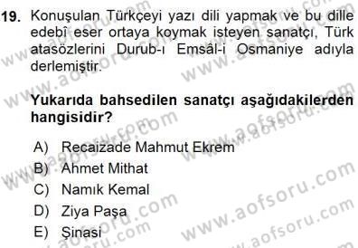 Tanzimat Dönemi Türk Edebiyatı 1 Dersi 2015 - 2016 Yılı (Vize) Ara Sınav Soruları 19. Soru
