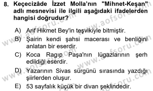 Tanzimat Dönemi Türk Edebiyatı 1 Dersi 2017 - 2018 Yılı (Vize) Ara Sınavı 8. Soru