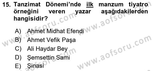 Tanzimat Dönemi Türk Edebiyatı 1 Dersi 2018 - 2019 Yılı (Final) Dönem Sonu Sınavı 15. Soru