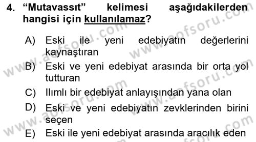 Tanzimat Dönemi Türk Edebiyatı 1 Dersi 2019 - 2020 Yılı (Vize) Ara Sınavı 4. Soru