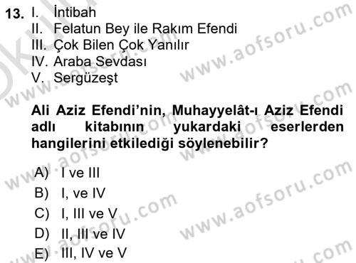 Tanzimat Dönemi Türk Edebiyatı 1 Dersi 2020 - 2021 Yılı Yaz Okulu Sınav Soruları 13. Soru