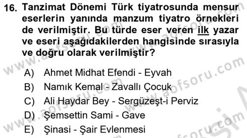 Tanzimat Dönemi Türk Edebiyatı 1 Dersi 2021 - 2022 Yılı (Final) Dönem Sonu Sınavı 16. Soru