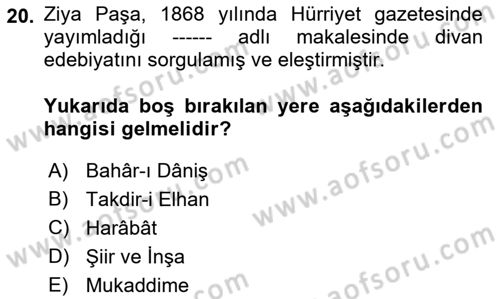 Tanzimat Dönemi Türk Edebiyatı 1 Dersi 2022 - 2023 Yılı Yaz Okulu Sınavı 20. Soru