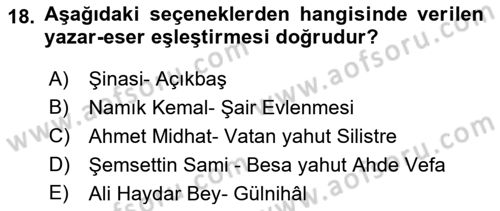 Tanzimat Dönemi Türk Edebiyatı 1 Dersi 2023 - 2024 Yılı (Final) Dönem Sonu Sınav Soruları 18. Soru
