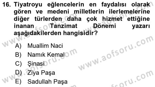 Tanzimat Dönemi Türk Edebiyatı 1 Dersi 2024 - 2025 Yılı (Final) Dönem Sonu Sınav Soruları 16. Soru