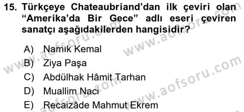 Tanzimat Dönemi Türk Edebiyatı 1 Dersi 2025 - 2026 Yılı (Vize) Ara Sınav Soruları 15. Soru