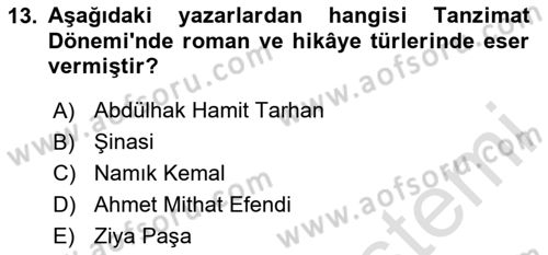 Tanzimat Dönemi Türk Edebiyatı 1 Dersi 2025 - 2026 Yılı (Final) Dönem Sonu Sınav Soruları 13. Soru