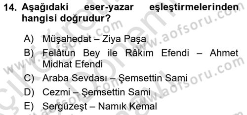 Tanzimat Dönemi Türk Edebiyatı 1 Dersi 2025 - 2026 Yılı (Final) Dönem Sonu Sınav Soruları 14. Soru