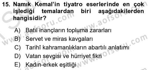 Tanzimat Dönemi Türk Edebiyatı 1 Dersi 2025 - 2026 Yılı (Final) Dönem Sonu Sınav Soruları 15. Soru