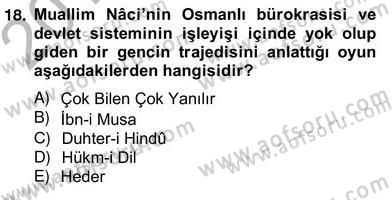 Tanzimat Dönemi Türk Edebiyatı 2 Dersi 2012 - 2013 Yılı (Vize) Ara Sınav Soruları 18. Soru