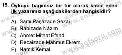Tanzimat Dönemi Türk Edebiyatı 2 Dersi 2013 - 2014 Yılı (Vize) Ara Sınav Soruları 15. Soru
