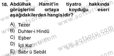 Tanzimat Dönemi Türk Edebiyatı 2 Dersi 2013 - 2014 Yılı (Vize) Ara Sınav Soruları 18. Soru