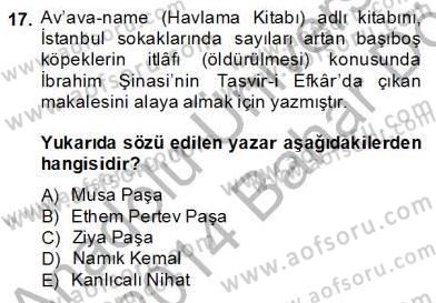 Tanzimat Dönemi Türk Edebiyatı 2 Dersi 2013 - 2014 Yılı (Final) Dönem Sonu Sınav Soruları 17. Soru