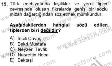 Tanzimat Dönemi Türk Edebiyatı 2 Dersi 2013 - 2014 Yılı (Final) Dönem Sonu Sınav Soruları 19. Soru