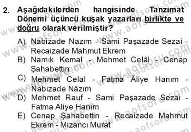 Tanzimat Dönemi Türk Edebiyatı 2 Dersi 2013 - 2014 Yılı (Final) Dönem Sonu Sınav Soruları 2. Soru