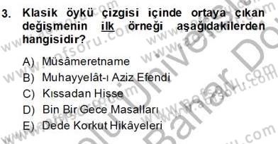 Tanzimat Dönemi Türk Edebiyatı 2 Dersi 2013 - 2014 Yılı (Final) Dönem Sonu Sınav Soruları 3. Soru