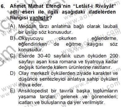 Tanzimat Dönemi Türk Edebiyatı 2 Dersi 2013 - 2014 Yılı (Final) Dönem Sonu Sınav Soruları 6. Soru