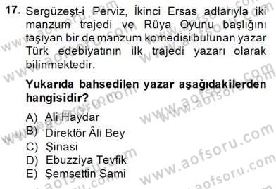 Tanzimat Dönemi Türk Edebiyatı 2 Dersi 2014 - 2015 Yılı (Vize) Ara Sınav Soruları 17. Soru