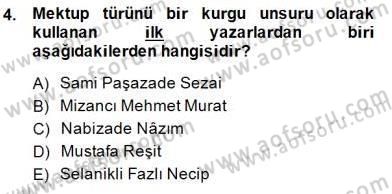 Tanzimat Dönemi Türk Edebiyatı 2 Dersi 2014 - 2015 Yılı (Vize) Ara Sınav Soruları 4. Soru