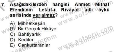 Tanzimat Dönemi Türk Edebiyatı 2 Dersi 2014 - 2015 Yılı (Vize) Ara Sınav Soruları 7. Soru