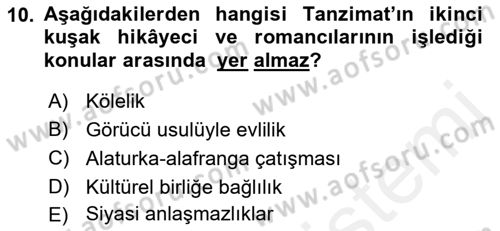Tanzimat Dönemi Türk Edebiyatı 2 Dersi 2017 - 2018 Yılı (Vize) Ara Sınav Soruları 10. Soru