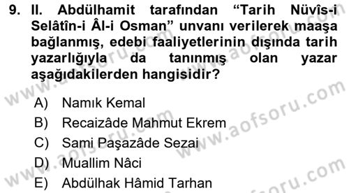 Tanzimat Dönemi Türk Edebiyatı 2 Dersi 2017 - 2018 Yılı (Vize) Ara Sınavı 9. Soru