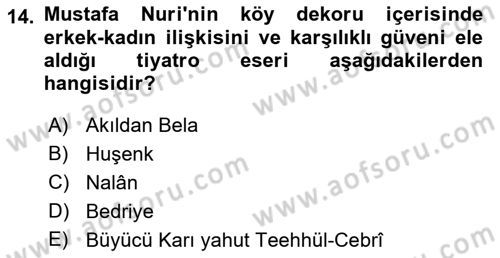Tanzimat Dönemi Türk Edebiyatı 2 Dersi 2017 - 2018 Yılı (Final) Dönem Sonu Sınav Soruları 14. Soru