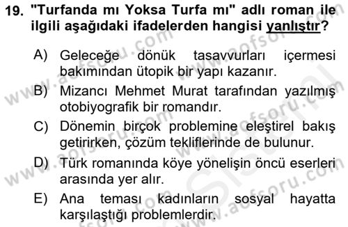 Tanzimat Dönemi Türk Edebiyatı 2 Dersi 2018 - 2019 Yılı (Final) Dönem Sonu Sınav Soruları 19. Soru