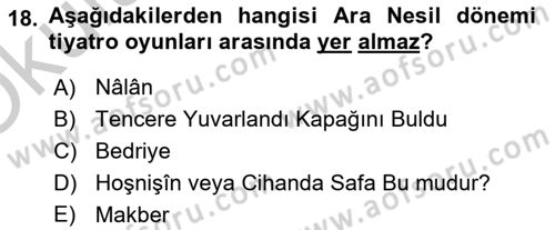 Tanzimat Dönemi Türk Edebiyatı 2 Dersi 2018 - 2019 Yılı Yaz Okulu Sınav Soruları 18. Soru
