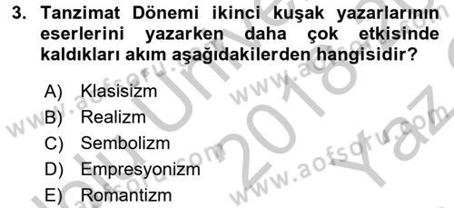 Tanzimat Dönemi Türk Edebiyatı 2 Dersi 2018 - 2019 Yılı Yaz Okulu Sınavı 3. Soru