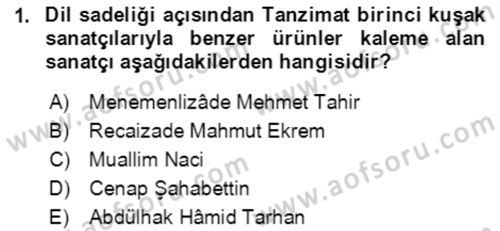 Tanzimat Dönemi Türk Edebiyatı 2 Dersi 2020 - 2021 Yılı Yaz Okulu Sınav Soruları 1. Soru