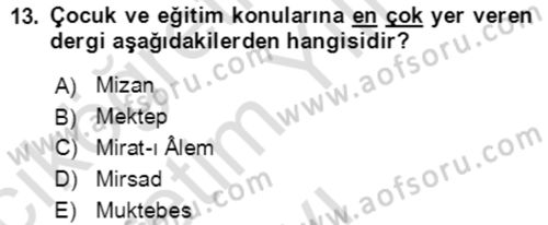 Tanzimat Dönemi Türk Edebiyatı 2 Dersi 2020 - 2021 Yılı Yaz Okulu Sınav Soruları 13. Soru