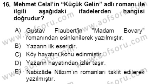 Tanzimat Dönemi Türk Edebiyatı 2 Dersi 2020 - 2021 Yılı Yaz Okulu Sınavı 16. Soru