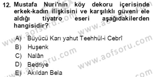 Tanzimat Dönemi Türk Edebiyatı 2 Dersi 2021 - 2022 Yılı (Final) Dönem Sonu Sınav Soruları 12. Soru