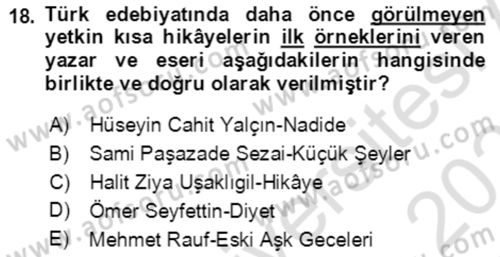Tanzimat Dönemi Türk Edebiyatı 2 Dersi 2021 - 2022 Yılı (Final) Dönem Sonu Sınav Soruları 18. Soru