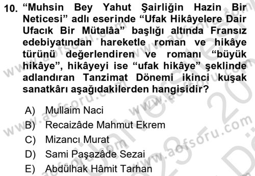 Tanzimat Dönemi Türk Edebiyatı 2 Dersi 2023 - 2024 Yılı (Vize) Ara Sınav Soruları 10. Soru