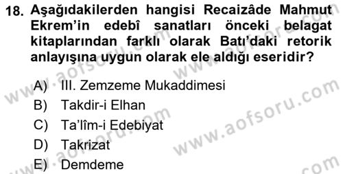 Tanzimat Dönemi Türk Edebiyatı 2 Dersi 2023 - 2024 Yılı (Vize) Ara Sınav Soruları 18. Soru