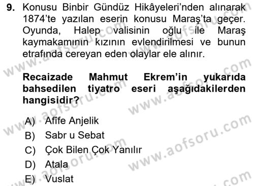 Tanzimat Dönemi Türk Edebiyatı 2 Dersi 2023 - 2024 Yılı (Final) Dönem Sonu Sınav Soruları 9. Soru