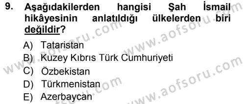 Halk Hikayeleri Dersi 2012 - 2013 Yılı (Final) Dönem Sonu Sınav Soruları 9. Soru