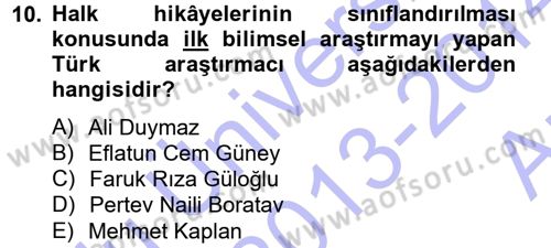 Halk Hikayeleri Dersi 2013 - 2014 Yılı (Vize) Ara Sınav Soruları 10. Soru