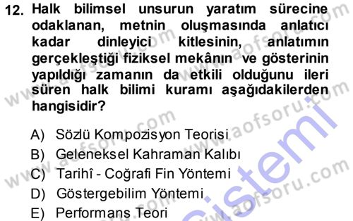 Halk Hikayeleri Dersi 2013 - 2014 Yılı (Vize) Ara Sınav Soruları 12. Soru