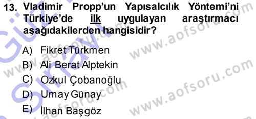 Halk Hikayeleri Dersi 2013 - 2014 Yılı (Vize) Ara Sınav Soruları 13. Soru