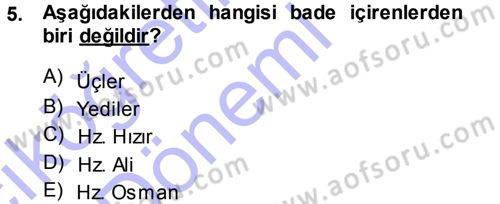 Halk Hikayeleri Dersi 2013 - 2014 Yılı (Vize) Ara Sınav Soruları 5. Soru