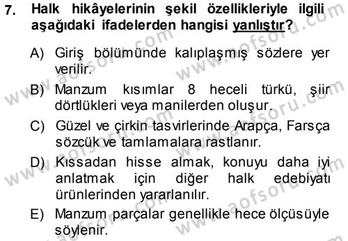 Halk Hikayeleri Dersi 2013 - 2014 Yılı (Vize) Ara Sınav Soruları 7. Soru