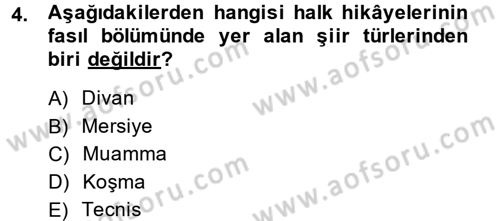 Halk Hikayeleri Dersi 2014 - 2015 Yılı (Vize) Ara Sınav Soruları 4. Soru