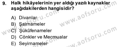 Halk Hikayeleri Dersi 2014 - 2015 Yılı (Vize) Ara Sınav Soruları 9. Soru